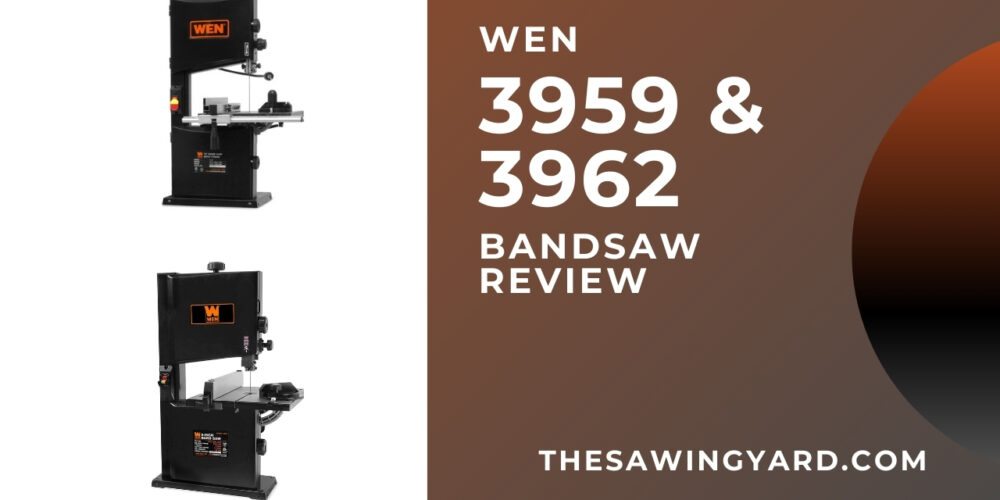 WEN Bandsaw Review